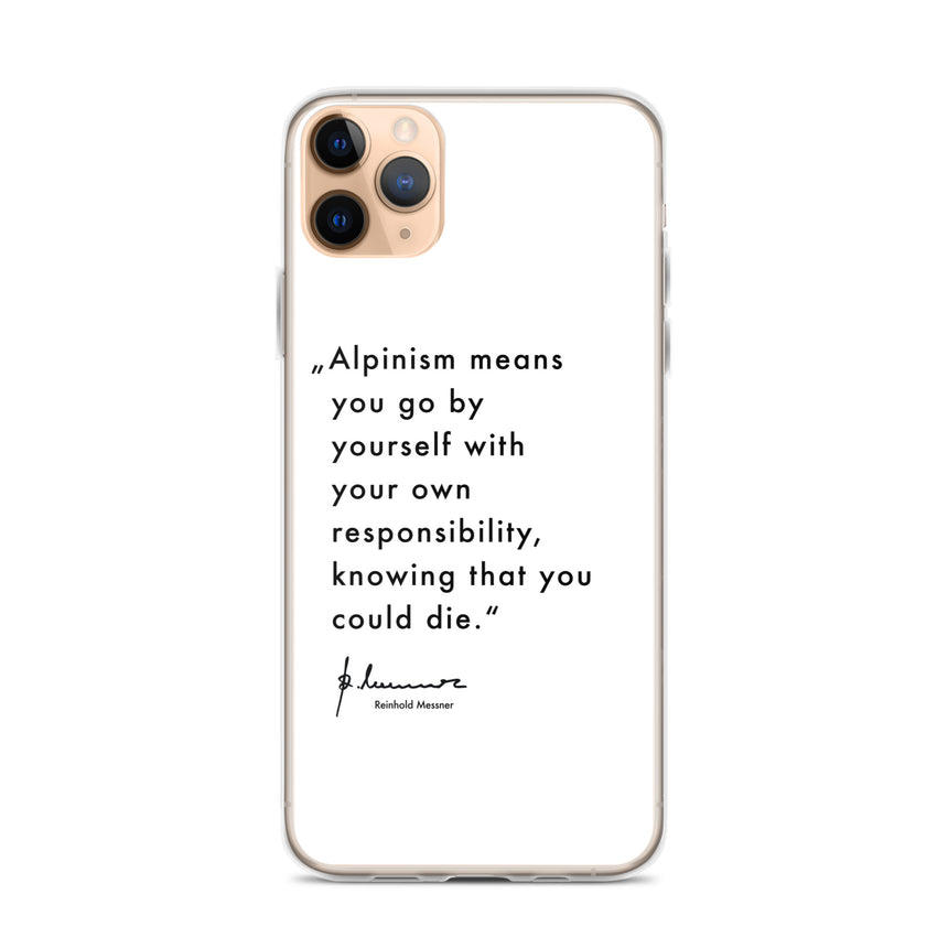 iPhone Case - Alpinism means - white