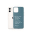 iPhone Case - Alpinism means - petrol