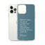 iPhone Case - Alpinism means - petrol