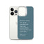 iPhone Case - Alpinism means - petrol