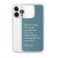 iPhone Case - Alpinism means - petrol