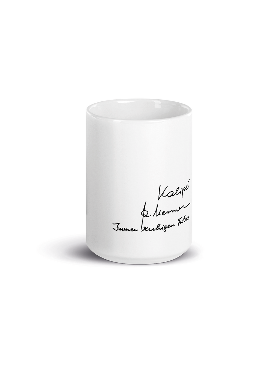 Basic Tasse - Kalipé - Signatur - Immer ruhigen Fußes