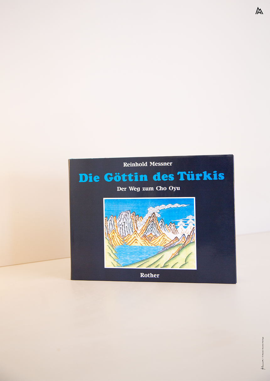 Die Göttin des Türkis - Der Weg zum Cho Oyu (Hardcover)