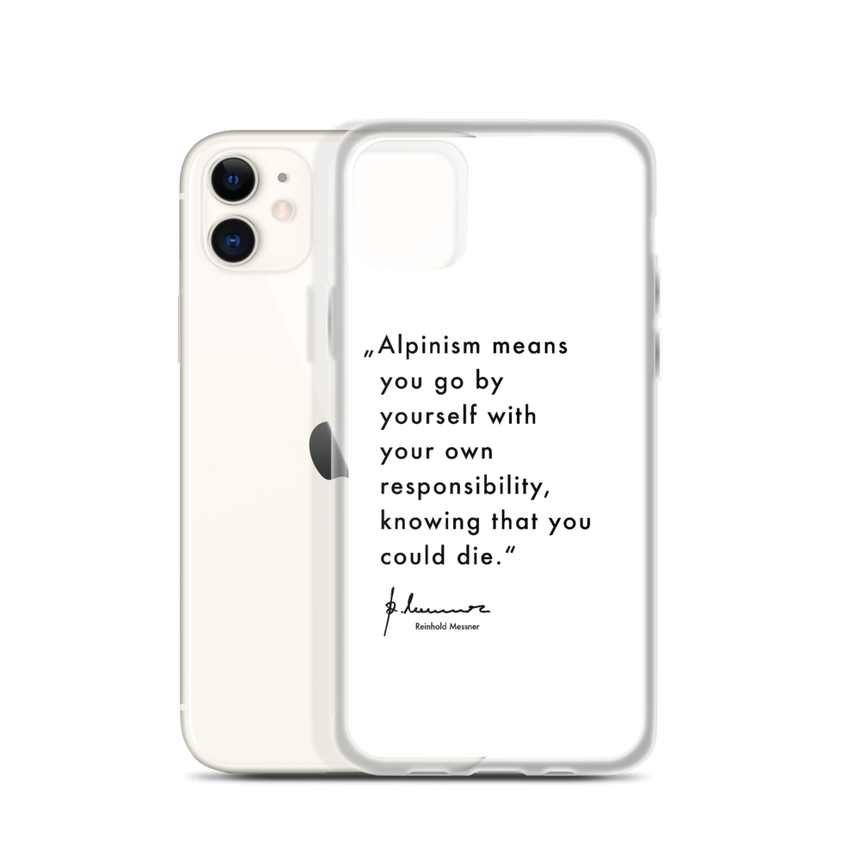 iPhone Case - Alpinism means - white