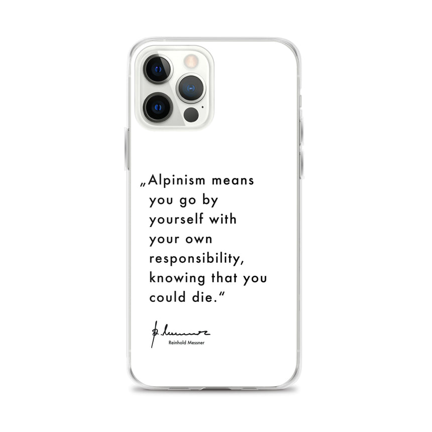 iPhone Case - Alpinism means - white