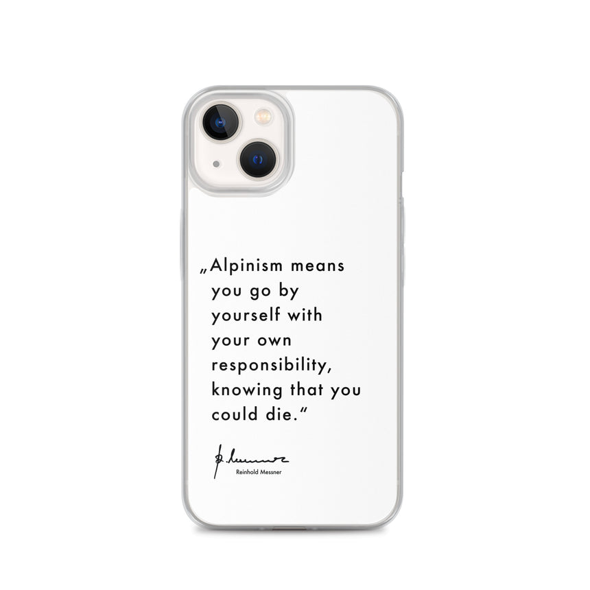 iPhone Case - Alpinism means - white