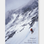Poster - Reinhold Messner - 1978 Lhotse Flanke -"Kalipé"